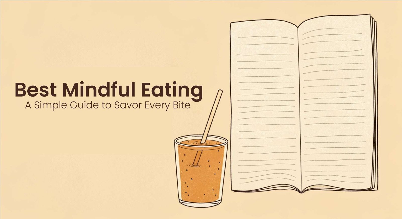 Best Mindful Eating A Simple Guide to Savor Every Bite