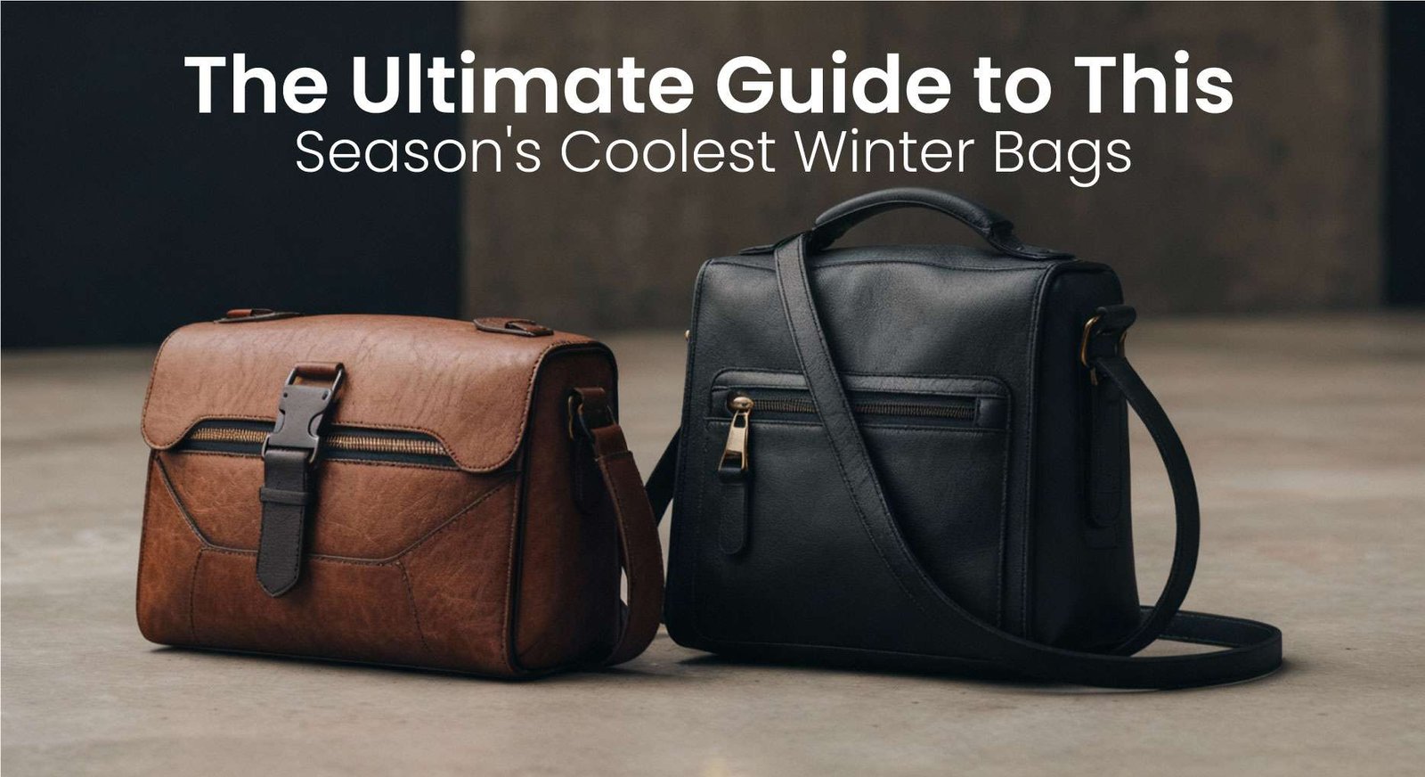 The Ultimate Guide To This Season’s Coolest Winter Bags